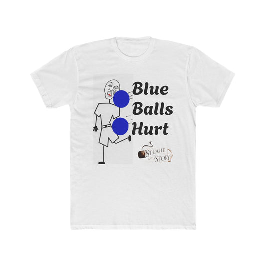Blue Balls Hurt Unisex Cotton Crew Tee